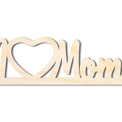 Unfinished I Love Mom Frame Shape | DIY Craft Cutout | up to 46" DIY