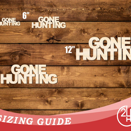 Unfinished Wood Gone Hunting Cutout | DIY Craft Cutout | up to 46" DIY