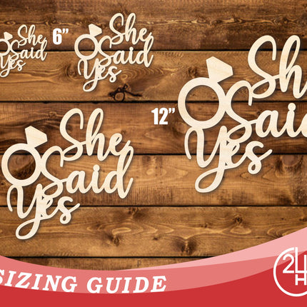 Unfinished Wood She Said Yes Shape | DIY Craft Cutout | up to 46" DIY