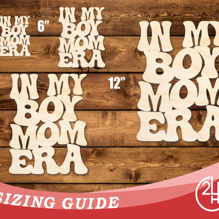Unfinished Wood In My Boy Mom Era Cutout | DIY Craft Shape | up to 46" DIY