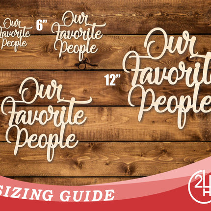 Unfinished Wood Our Favorite People Cutout | DIY Craft Shape | up to 46" DIY
