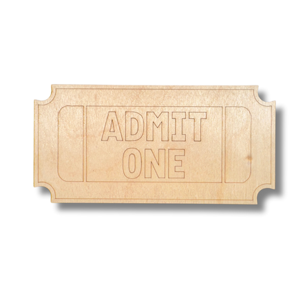 Unfinished Wood Etched Admit One Ticket Shape | Paint By Line Crafts | up to 30" DIY