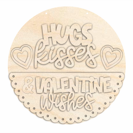 Unfinished Wood Hugs Kisses and Valentines Wishes Door Sign Kit | Wood Craft Cutouts | 1/4" Thick |